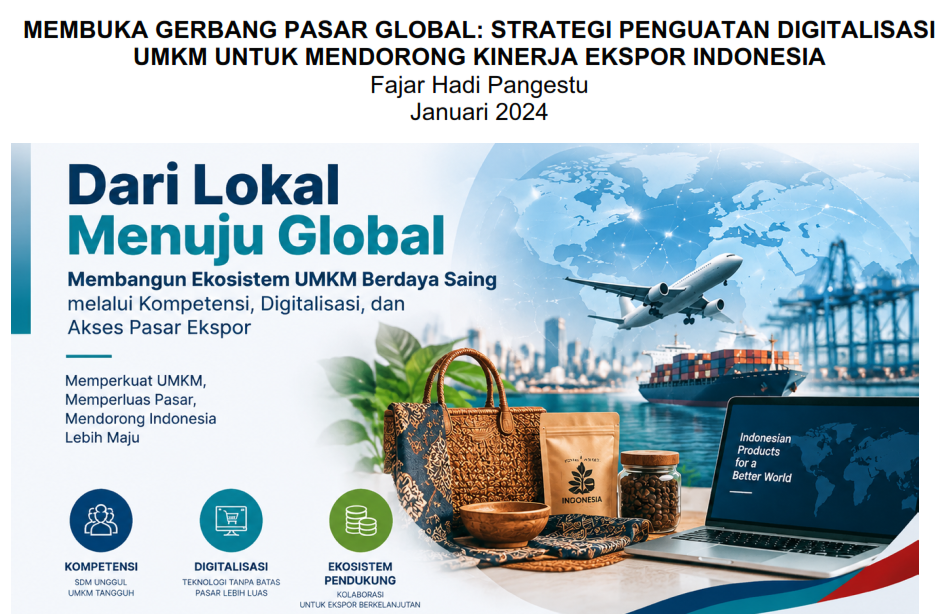 MEMBUKA GERBANG PASAR GLOBAL: STRATEGI PENGUATAN DIGITALISASI UMKM UNTUK MENDORONG KINERJA EKSPOR INDONESIA