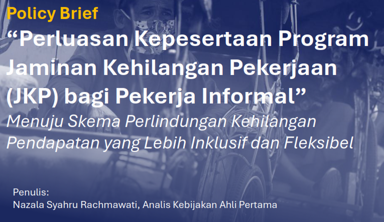 Perluasan Kepesertaan Program Jaminan Kehilangan (JKP) bagi Pekerja Informal